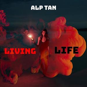 Living Life (Explicit)