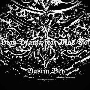 HIGH DRAMA (feat. Yasiin Bey) (Explicit)