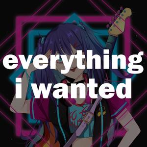 everything i wanted(nightcore)
