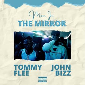Man In The Mirror(feat. Tommy Flee) (Explicit)