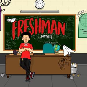 Freshman (Explicit)