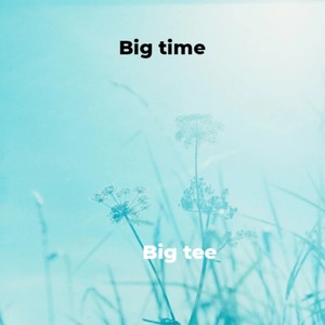 BIG_TIME