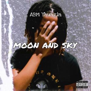 Moon and Sky (Explicit)