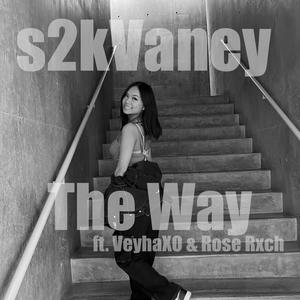 The Way (feat. VeyhaXO & Roze Rxch) [Explicit]