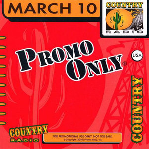 Promo Only Country Radio March 2010