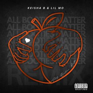 All Booties Matter (feat. Lil Mo) (Remix|Explicit)