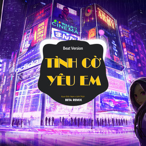 Tình Cờ Yêu Em (Beat)