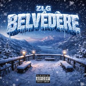 Belvedere (Explicit)