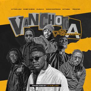 Van Choga(feat. Chief Chino, Kuda K, Soko Matemai, Mcpotar & REAP3R) (Remix|Explicit)