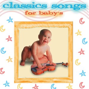 Classic Songs for Babies