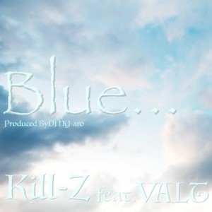 Blue (feat. VALT) [Explicit]