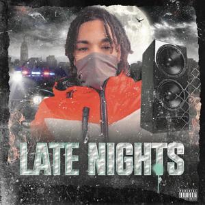 Late nights (Explicit)