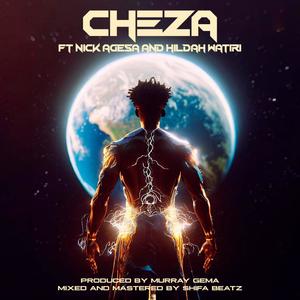 Cheza (feat. Nick Agesa & Hildah Watiri)