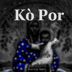 Ko Por (feat. Malik Abdul, Bizzonthetrack, Phyl & Rey)