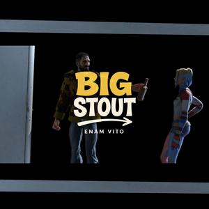 Big Stout (Explicit)