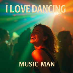 I Love Dancing