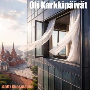 Antti Kuosmanen - Oli Karkkipäivät