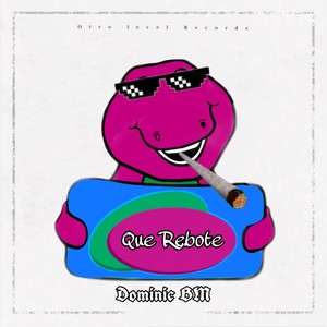Que Rebote (Explicit)
