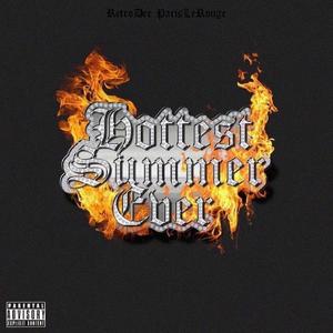 HOTTEST SUMMER EVER (Explicit)