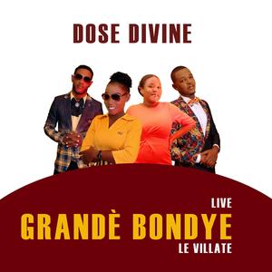 Grandè BONDYE (live le villate|Live)