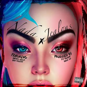 Jealous (feat. Don Hulieo & Mathis Wellz) (Explicit)