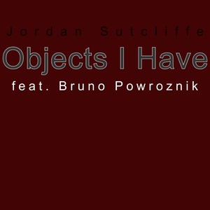 Objects I Have (Explicit)