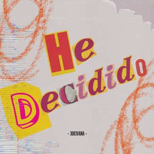 He Decidido (Radio Edit)