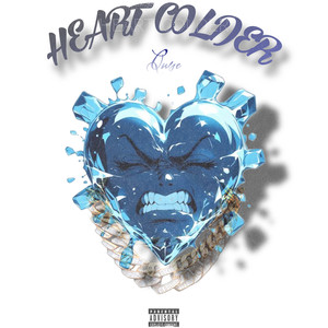 Heart Colder (Explicit)