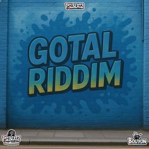 GOTAL RIDDIM (BOUYON)