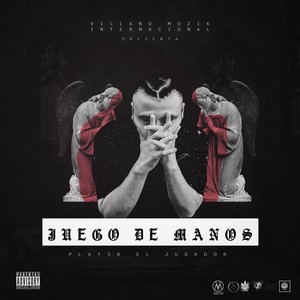 Juego de Manos (Explicit)