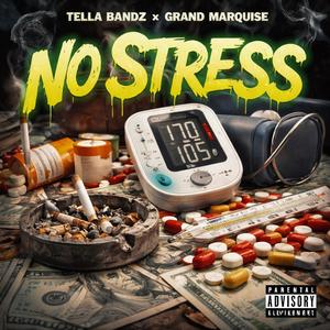 No stress (feat. Grand Marquise) (Explicit)