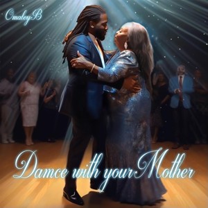 Dance with Your Mother