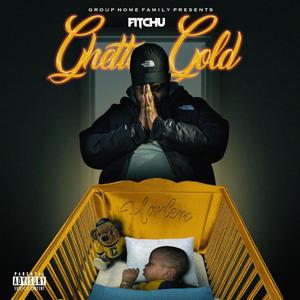 Ghetto Gold (Explicit)