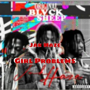 Girl Problems (Explicit)