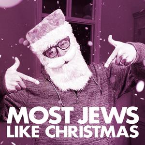 Most Jews Like Christmas