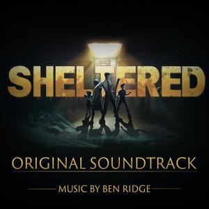 Sheltered (Original Video Game Soundtrack) (庇护所 游戏原声带)