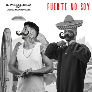 Fuerte no Soy (Explicit)