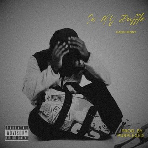IN MY DUFFLE (Explicit)