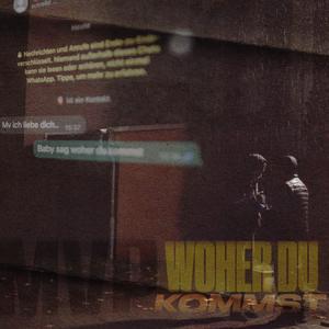 Woher du kommst (Explicit)