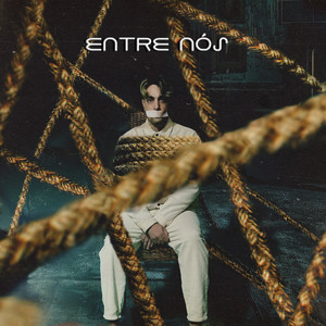 Entre Nós (Explicit)