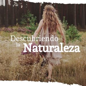 Descubriendo la Naturaleza: Música Infantil con Sonidos Naturales para Estimular la Imaginación