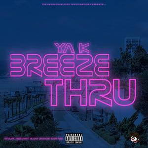 Breeze Thru (Explicit)