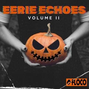 Eerie Echoes, Vol. 2