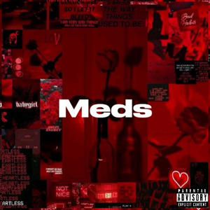 Meds (Explicit)