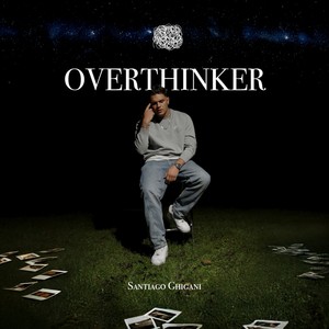 Overthinker