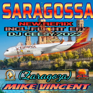 Saragossa (Incl. Flight EFX) (2022 RMX)