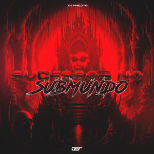 Sucessos no Submundo (Explicit)