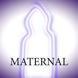 MATERNAL (Explicit)