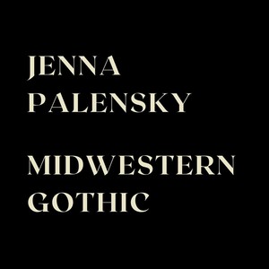 Midwestern Gothic (Explicit)