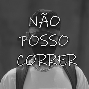 Não Posso Correr